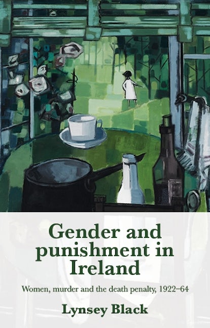 Cover image for Gender and punishment in Ireland ISBN 9781526182340